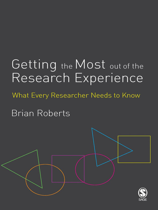 Title details for Getting the Most Out of the Research Experience by Brian Roberts - Available